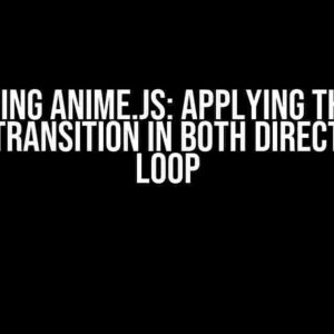 Mastering Anime.js: Applying the Same Opacity Transition in Both Directions in a Loop